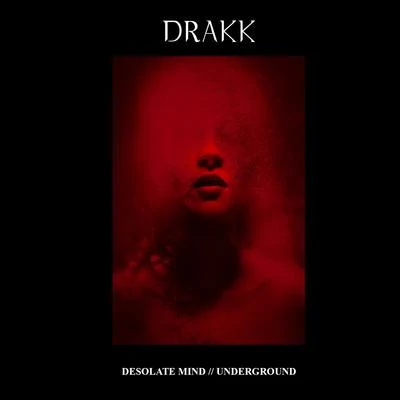 Desolate Mind EP 專輯 Drakk