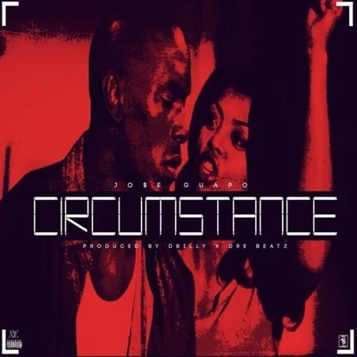 Circumstance 專輯 Jose Guapo