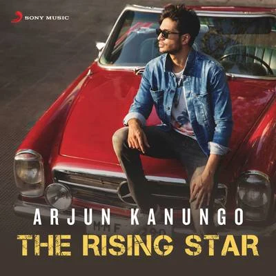 Arjun Kanungo - The Rising Star 專輯 Arjun Kanungo