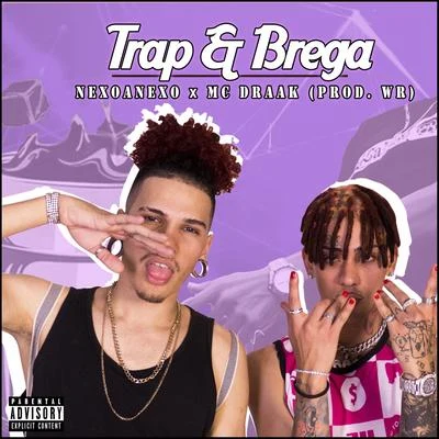 Trap & Brega 專輯 Vapo/NexoAnexo