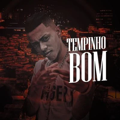 Tempinho Bom 專輯 Mc Dede/MC Rhamon