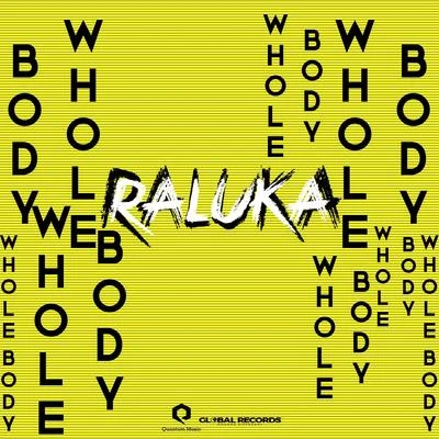 Whole Body 專輯 Chris Mayer/Raluka/Nick Kamarera