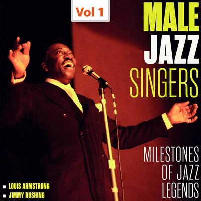 Milestones of Jazz Legends - Male Jazz Singers, Vol. 1 (1955, 1958) 專輯 Jimmy Rushing Orchestra