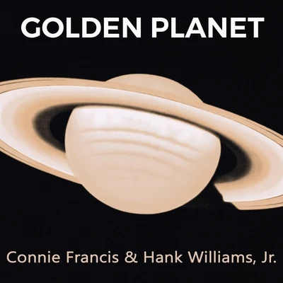 Golden Planet 專輯 JR./Connie Francis & Hank Williams