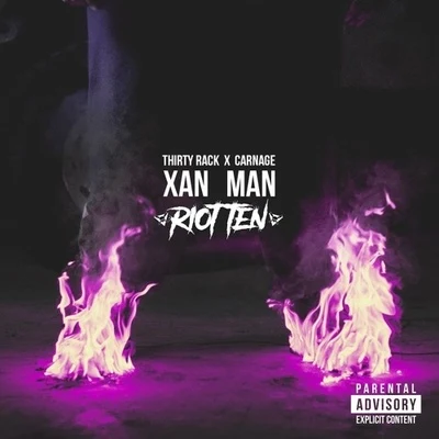 Riot TenDJ DieselT-Wayne Xan Man (Riot Ten Remix)