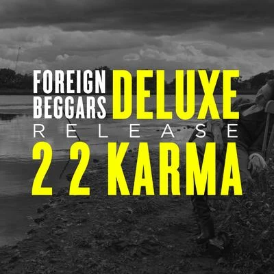 2 2 Karma (Deluxe) [Clean Version] 專輯 Foreign Beggars/Zomboy/Metrik/Roksonix/Dubba Jonny