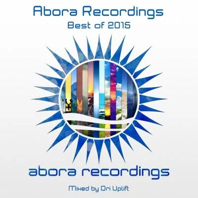 Abora Recordings: Best of 2015 (Mixed by Ori Uplift) 專輯 Ori Uplift Radio