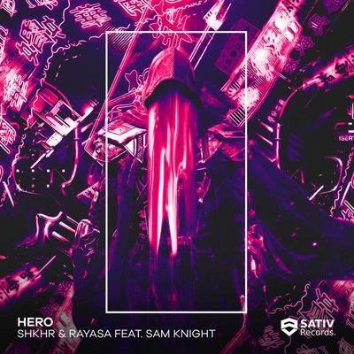 Hero (feat. Sam Knight) 專輯 Dr. Ushūu/Rayasa/Sam Knight/Koolnic/False 9