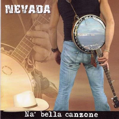 Na bella canzone 專輯 Nevada