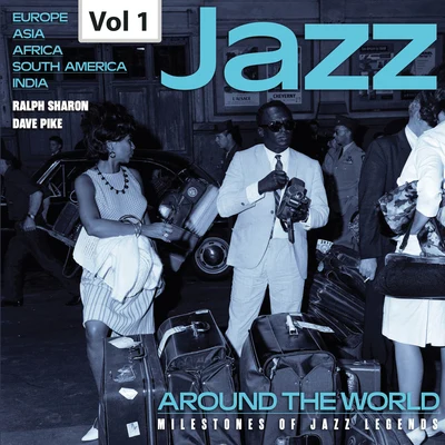 Milestones of Jazz Legends: Jazz Around the World, Vol. 1 專輯 Clark Terry