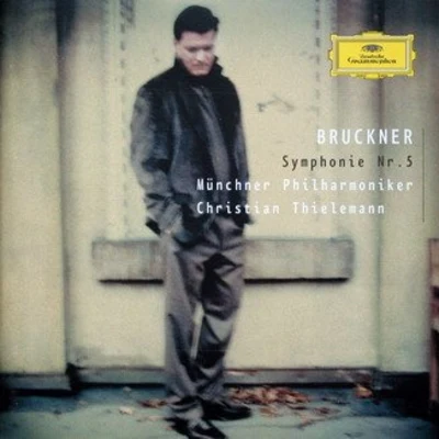 Bruckner: Symphony NO.5 專輯 Richard Dehmel/Münchner Philharmoniker/Diana Damrau/Christian Thielemann/Quintino & Blasterjaxx