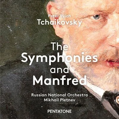 Mikhail PletnevRussian National Orchestra Tchaikovsky: The Symphonies & Manfred