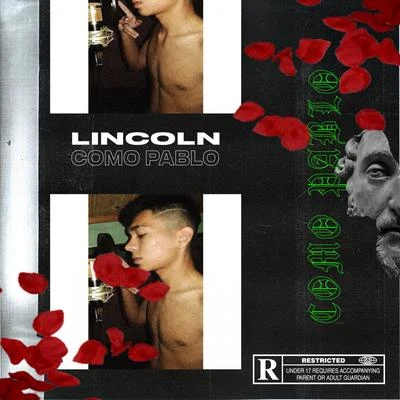 Como Pablo 專輯 Lincoln/Flamingo Flex/Nyght$hyft