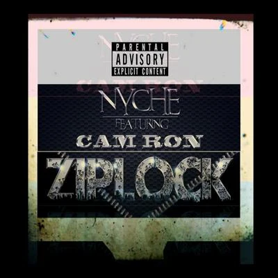 zip lock (feat. CAM Ron) 專輯 Nyche