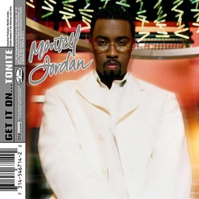 Montell Jordan Get It On...Tonite