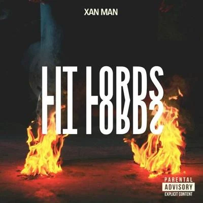 XAN MAN (Lit Lords Edition) 專輯 Steal This/Lit Lords/$OViET KiD