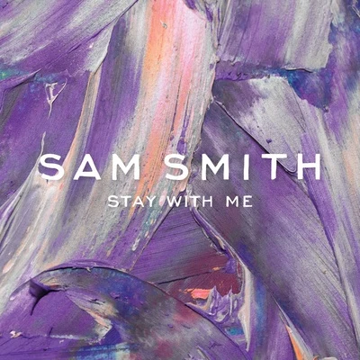 Stay with Me 專輯 Sam Smith/Taylor Swift/Meghan Trainor/Shellback/8 Bit Universe