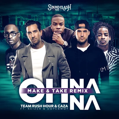 Oh Na Na(Make & Take Remix) 專輯 JR Kenna/Team Rush Hour