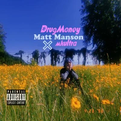 DrugMoney 專輯 PrettyBoyPablo/$Ean/NEX/Matt Manson