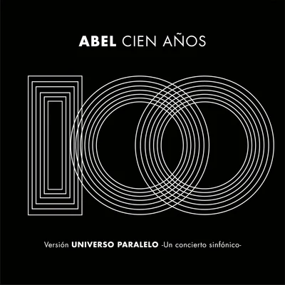 Cien Años (Universo Paralelo - Sinfónico) 专辑 Abel Pintos/Beatriz Luengo