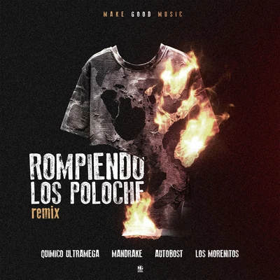 Rompiendo Los Poloche (Remix) 专辑 Mandrake El Malocorita/Jc La Nevula