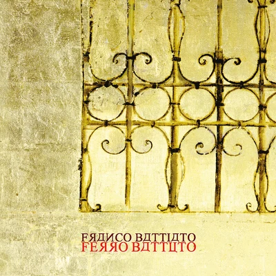 Franco Battiato Ferro Battuto