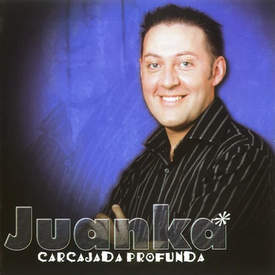 Carcajada Profunda 专辑 Noreh/Juanka