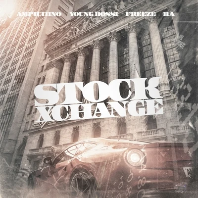 Stock Xchange 專輯 Ampichino/Dru Down/Yukmouth/Chino Nino/Shoboat