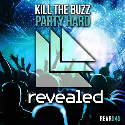 Party Hard 專輯 Kill The Buzz/Doublefast