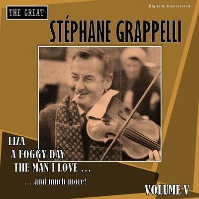 The Great Stéphane Grappelli, Vol. 5 (Digitally Remastered) 專輯 Stéphane Grappelli