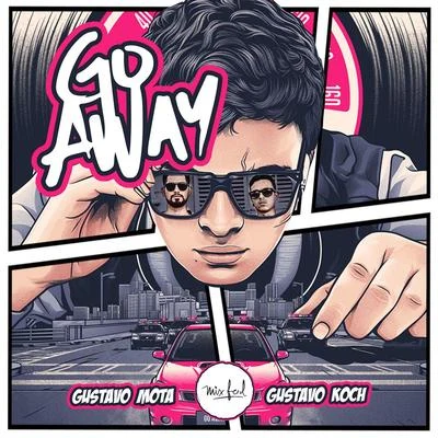 Go Away 专辑 Manimal/Gustavo Mota