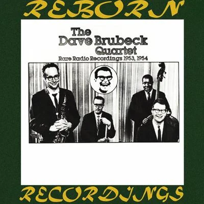 Rare Radio Recordings (1953-1954) (HD Remastered) 專輯 The Dave Brubeck Quartet