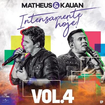 Intensamente Hoje! (Ao VivoVol. 4) 專輯 Matheus & Kauan