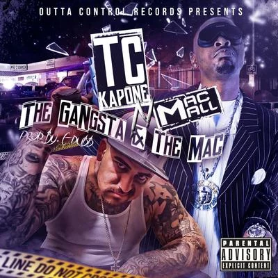 The Gangsta & the Mac (feat. Mac Mall) 專輯 Mac Mall/TRIPLE C/Coolio Da Unda Dogg/Willie Henn/Reek Daddy