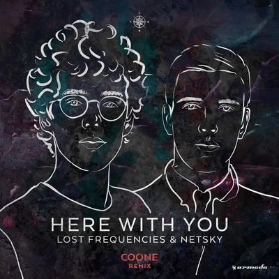 Lost FrequenciesEveryone You Know Here With You (Coone Remix)