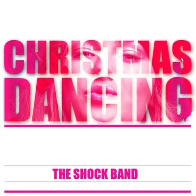 Christmas Dancing 專輯 The Shock Band