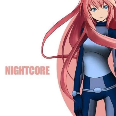 Nightcore 專輯 Nightcore/KEiiNO/Xana/Groove Coverage/Rihanna