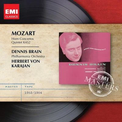 Mozart: Horn Concertos Nos. 1-4; Quintet K452 专辑 Dennis Brain