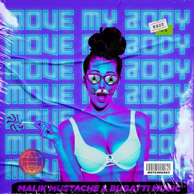 Move My Body (Radio-Edit) 专辑 BASHH/Malik Mustache