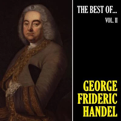 The Best of Handel, Vol. 2 專輯 Derek Lee Ragin/Donna Brown/George Frideric Handel/John Eliot Gardiner/English Baroque Soloists