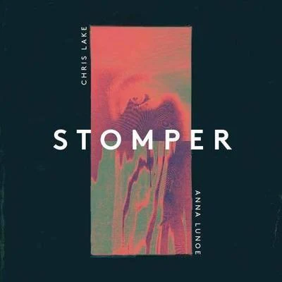 Stomper 專輯 Anna Lunoe