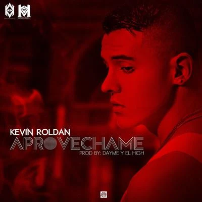 Aprovéchame 專輯 Ir Sais/Kevin Roldan