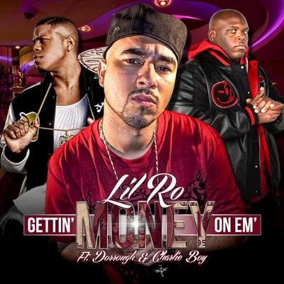 Gettin Money On Em 專輯 Big Stone/Pete Powerz/Lil Ro/PK/Sagamore