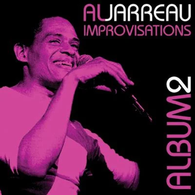 Al Jarreau Improvisations Album Two