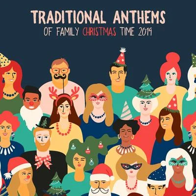 Traditional Anthems of Family Christmas Time 2019 專輯 Ultimate Christmas Songs/Winter Dreams/Traditional