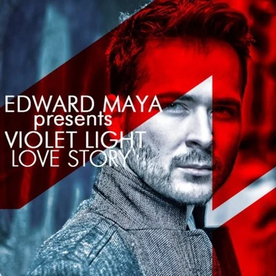 Love Story (Edward Maya Presents Violet Light) 專輯 United People/Edward Maya