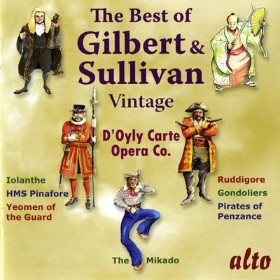 SULLIVAN, A.: Operetta Highlights (The Best of Gilbert and Sullivan) (Godfrey) (1949, 1950) 专辑 Isidore Godfrey/The D'Oyle Carte Opera Company