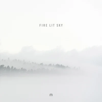 Fire Lit Sky 專輯 Etherwood