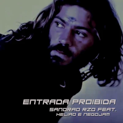 Entrada Proibida 專輯 Sandrão RZO/Elemento/BFN