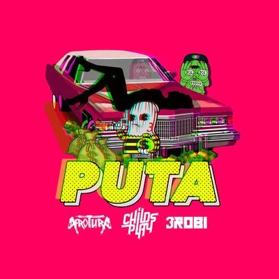 Puta (feat. 3robi) 专辑 ChildsPlay/Frsh